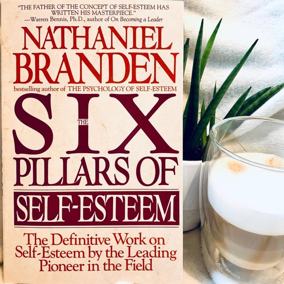 Six Pillars Of Self-Esteem: The Definitive Work, by Nathaniel Branden - Picture 1 of 1